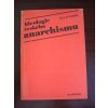 Ideologie českého anarchismu - Václav Tomek - 1988 - Praha Academia 1988