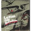 LETÍM NA BERLÍN