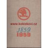 1859-1959: 100 let ve službách technického pokroku Závody V.I. Lenina Plzeň - Škoda