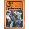 FILMOVÝ PLAKÁT A3 - JAK SE BUDÍ PRINCEZNY