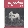Jazdectvo 1-12 (1977) - časopis pre chov koní a jazdecký šport  - unikátní komplet KRÁSNÝ STAV