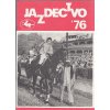 Jazdectvo 1-12 (1976) - časopis pre chov koní a jazdecký šport  - unikátní komplet KRÁSNÝ STAV