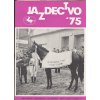 Jazdectvo 1-12 (1975) - časopis pre chov koní a jazdecký šport  - unikátní komplet KRÁSNÝ STAV