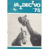 Jazdectvo 1-12 (1975) - časopis pre chov koní a jazdecký šport  - unikátní komplet KRÁSNÝ STAV