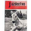 Jazdectvo 1-12 (1971) - časopis pre chov koní a jazdecký šport  - unikátní komplet KRÁSNÝ STAV