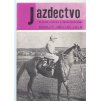 Jazdectvo 1-12 (1971) - časopis pre chov koní a jazdecký šport  - unikátní komplet KRÁSNÝ STAV