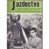 Jazdectvo 1-12 (1972) - časopis pre chov koní a jazdecký šport  - unikátní komplet JEZDECTVÍ