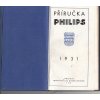 RADIO PŘÍRUČKA PHILIPS 1931 + KALENDÁŘ - REKLAMNÍ DOPLNĚK DO SBÍRKY