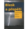 Blesk a přepětí - systémová řešení ochran