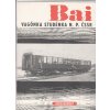 VELKOPROSTOROVÝ VŮZ ŘADY BAI - PROSPEKT 12 STRAN A4 - STROJEXPORT- VAGÓNKA STUDÉNKA
