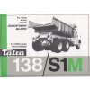 Tatra 138 S1M - reklamní prospekt - 1 list A4 - texty česky