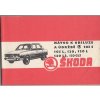 Škoda 105, 120 - návod k obsluze a údržbě - 1979