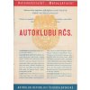 AUTOKLUB RČS - REKLAMNÍ PLAKÁTEK ROZMĚRY A4 -1932