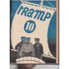 ČASOPIS TRAMP – kompletní 1.ročník – 1929 - 19 čísel s  obálkami - QUIDO LANGHANS A KAREL MELÍŠEK