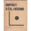 KAPITOLY O ČSL. FAŠISMU - NOVINA 1932