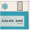 LEDNIČKA CALEX 230 DE LUXE 1970 - NÁVOD K OBSLUZE - VČ. ZÁRUČNÍHO LISTU - 18 STRAN