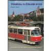 TRAMVAJ S ČÍSLEM 6102 - VAGONKA TATRA SMÍCHOV