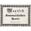 Manifest komunistické strany - Manifest der Kommunistischen Partei Marx, Karl und Fr. Engels Verlag: Dietz Verlag, Erscheinungsort: Berlin, 1973 - reprint 1. vydání