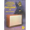 ELEKTRICKÉ AKUMULAČNÉ KACHLE FIKOTERM E - NÁVOD K OBSLUZE KOVOSMALT FIĽAKOVO-BROŽ A5 - 40 STRAN - KAMNÁŘSTVÍ