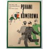 FILMOVÝ PLAKÁT A3 - POHANI Z KUMEROWA - FRANTIŠEK NOVÝ 1968