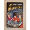 Klub tygrů: Utajená laboratoř