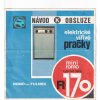 NÁVOD K OBSLUZE ELEKTRICKÉ VÍŘIVÉ PRAČKY ROMO R 170 FULNEK