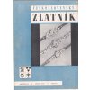 ČESKOSLOVENSKÝ ZLATNÍK - 2. ROČNÍK 100% KOMPLET 1947 - 12 ČÍSEL - ZLATNICTVÍ - ŠPERKAŘSTVÍ - KLENOTNICTVÍ