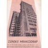MĚSÍC ROČNÍK VIII. ČÍSLO 4-5 - ZLÍNSKÝ MRAKODRAP ING VLADIMÍR KARLÍK - ARCH. JONÁŠ - RADIO PHILIPS