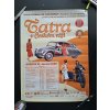 TATRA V ČESKÉ RÁJI - REKLAMNÍ PLAKÁT 2008 - 62*46 CM - DROBNĚ POMAČKÁNO - TATRA 97 A MOTOCYKL PRAGA BD 500