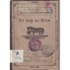 Die Zucht der Pferde / Chov koní (německy) 1862
