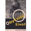 ČAPEK; KAREL: OBYČEJNÝ ŽIVOT. - 1936 - velmi pěkný čistý stav včetně obálky