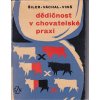 Dědičnost v chovatelské praxi -RUDOLF ŠILER 1965