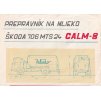 VÝCHODOSLOVENSKÉ STROJÁRNE N.P. KOŠICE - PREPRAVNÍK NA MLIEKO ŠKODA 706 MTS 24 CALM-8 - REKLAMNÍ PROSPEKT