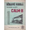 VÝCHODOSLOVENSKÉ STROJÁRNE N.P. KOŠICE - PREPRAVNÍK NA MLIEKO ŠKODA 706 MTS 24 CALM-8 - REKLAMNÍ PROSPEKT