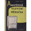 AMATÉRSKÁ TELEVISNÍ PŘÍRUČKA