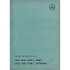 TESLA 1010A AŽ 1010A2 DUNAJ A TESLA 1120 A 1120A2 SUPRAPHON - NÁVOD K ÚDRŽBĚ PŘÍSTROJE - A4 CCA 40 STRAN