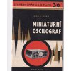 Miniaturní oscilograf - Jelínek, Jaroslav - 1964