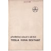 TESLA 1129 A SEXTANT - PŘEDBĚŽNÁ DOKUMNETACE - A4 - 16 STRAN