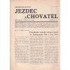 ČASOPIS JEZDEC A CHOVATEL - ČÍSLO 38 ROK 1934 - ODDĚLENÁ OBÁLKA VIZ POPISEK