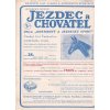 ČASOPIS JEZDEC A CHOVATEL - ČÍSLO 38 ROK 1934 - ODDĚLENÁ OBÁLKA VIZ POPISEK