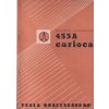 TESLA 433 a CARIOCA - PŘEDBĚŽNÁ DOKUMENTACE - A4