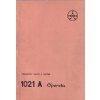 GRAMORÁDIO TESLA 1021 A OPERETA - PŘEDBĚŽNÝ NÁVOD K ÚDRŽBĚ - A4 -20 STRAN