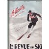 LA REVUE DU SKI 1934 - KOMPLETNÍ ROČNÍK - ST. MORITZ - INNSBRUCK - CHAMONIX - MÓDA - LYŽE - ZÁVODY DEKORACE DO HORSKÉHO HOTELU