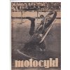 ČASOPIS MOTOCYKL - ČÍSLO 3/1949 - KE KOMPLETACI ROČNÍKU - MANET JAWA 250 - RIKŠA