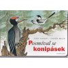 Posmíval se konipásek Josef Kainar, ill. Zdeněk Miler