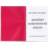 Komunistický manifest - 1999 - RARITA - VYDAL KOMUNISTICKÝ SVAZ MLÁDEŽE