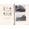 Dřevěné stavby v karpatské oblasti [Podkarpatská Rus, lidová architektura, kostely, Zakarpatská Ukrajina)]