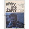 Aféry mé ženy - filmový plakát A3 - anonym 1972