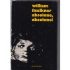 Faulkner, William – Absolone, absolone!
