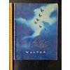 WALTER BULLETIN 2/1938 - PROPAGAČNÍ ČÍSLO - MOTORY LETADLA - 36 STRAN
